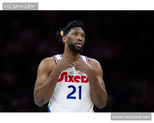 乔尔恩比德如何在NBA赛场上展现统治力与领导魅力的双重风采